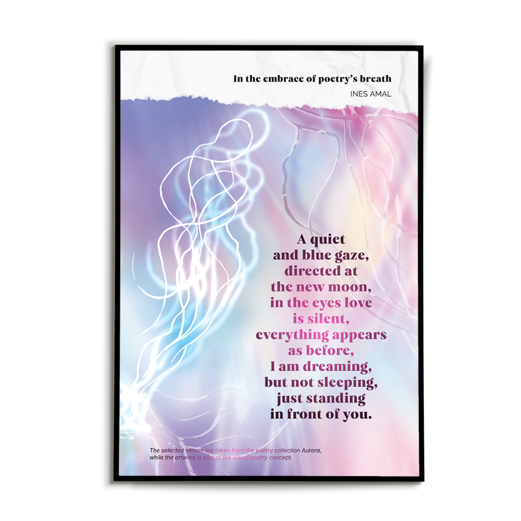 In the enbrace of poetry breathe I V objemu diha poezije I visual poetry card, English verse, portrait format with white border I giclee fine art print I visual poetry I vizualna poezija I Ines Amal I unigue I Book of poetry I poezija I Amal Studio I art I umetniški tisk I book of poerty I zbirka poezije I knjiga
