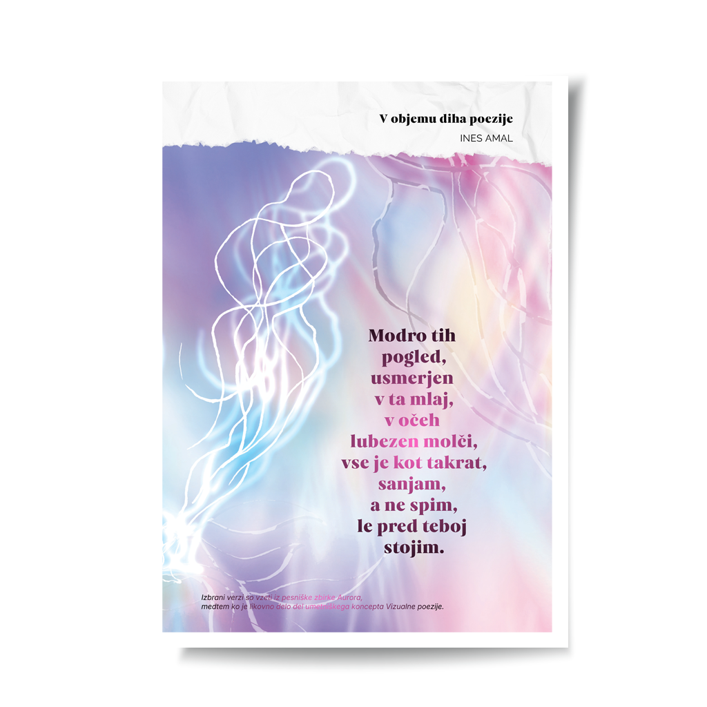 In the enbrace of poetry breathe I V objemu diha poezije I visual poetry card, English verse, portrait format with white border I giclee fine art print I visual poetry I vizualna poezija I Ines Amal I unigue I Book of poetry I poezija I Amal Studio I art I umetniški tisk I book of poerty I zbirka poezije I knjiga