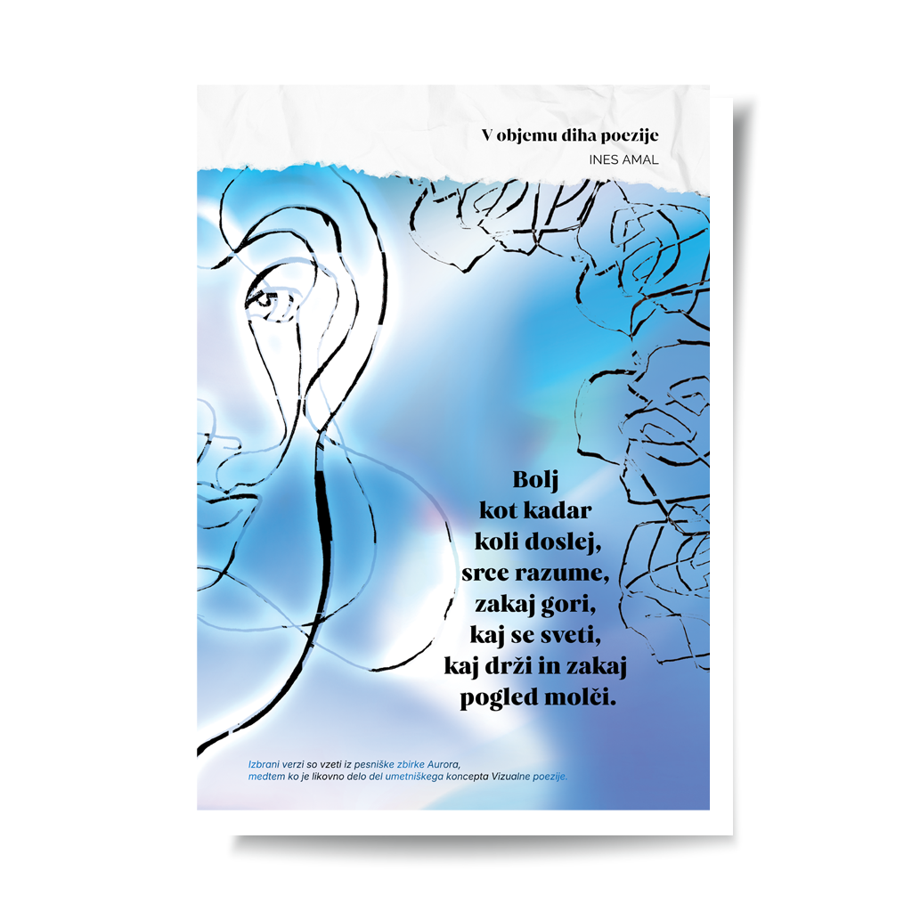 In the enbrace of poetry breathe I V objemu diha poezije I visual poetry card, English verse, portrait format with white border I giclee fine art print I visual poetry I vizualna poezija I Ines Amal I unigue I Book of poetry I poezija I Amal Studio I art I umetniški tisk I book of poerty I zbirka poezije I knjiga